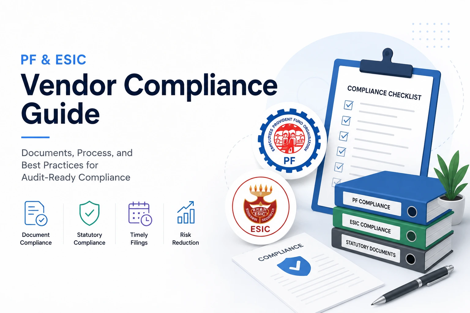 PF and ESIC Vendor Compliance Guide India: Documents, Checklist and Best Practices